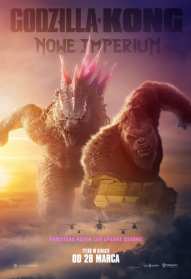 Plakat Godzilla i Kong: Nowe imperium